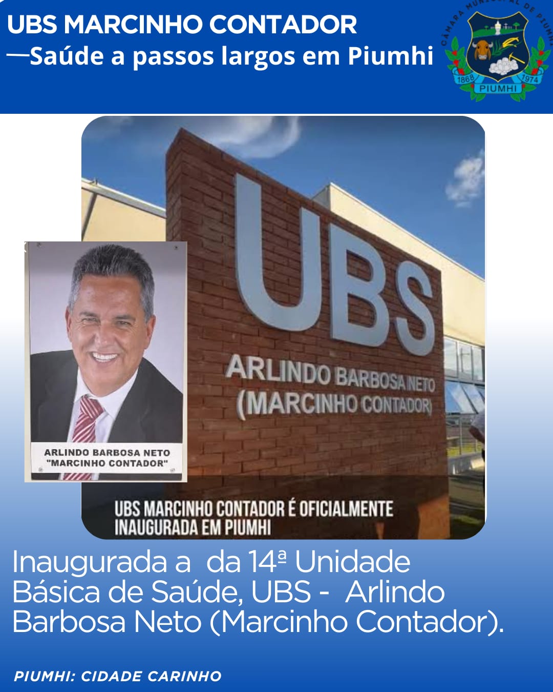  14ª UBS  É INAUGURADA EM PIUMHI COM PRESENÇA MACIÇA DO LEGISLATIVO