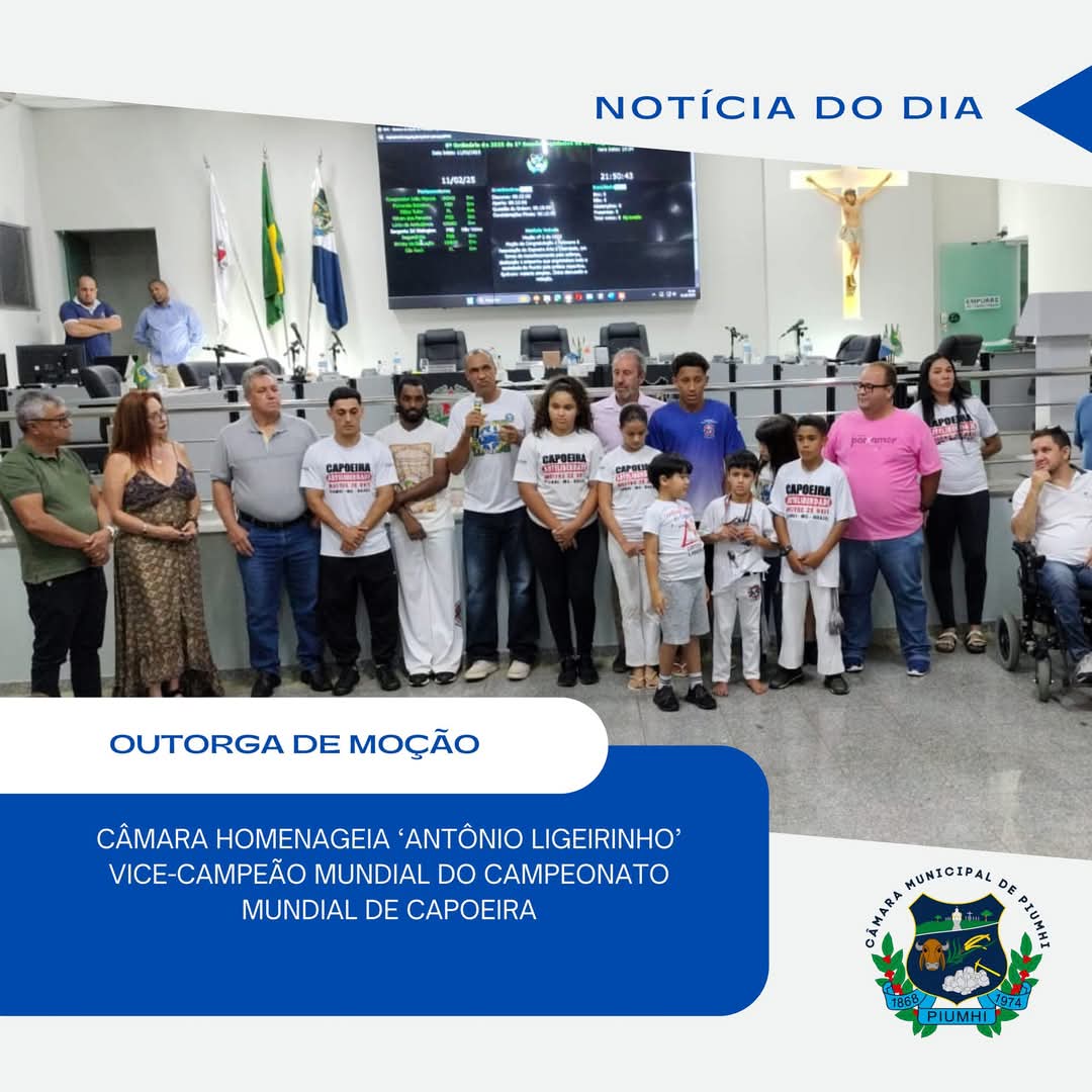 Câmara homenageia ‘Ligeirinho’, destaque no mundial de Capoeira