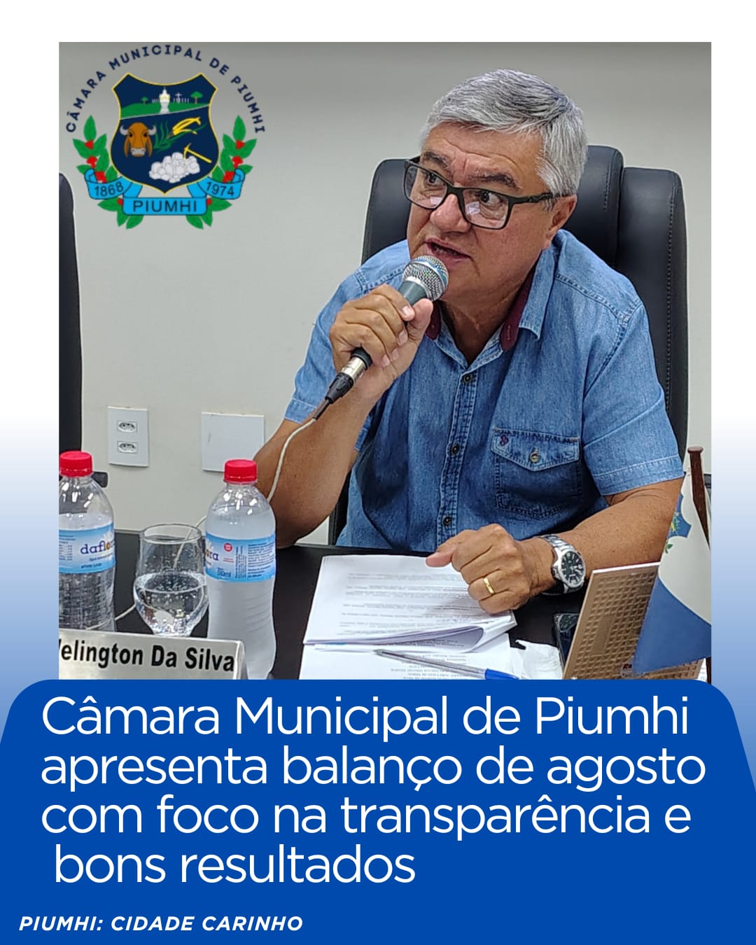 CÂMARA MUNICIPAL DE PIUMHI APRESENTA BALANÇO DE AGOSTO COM FOCO NA TRANSPARÊNCIA E BONS RESULTADOS