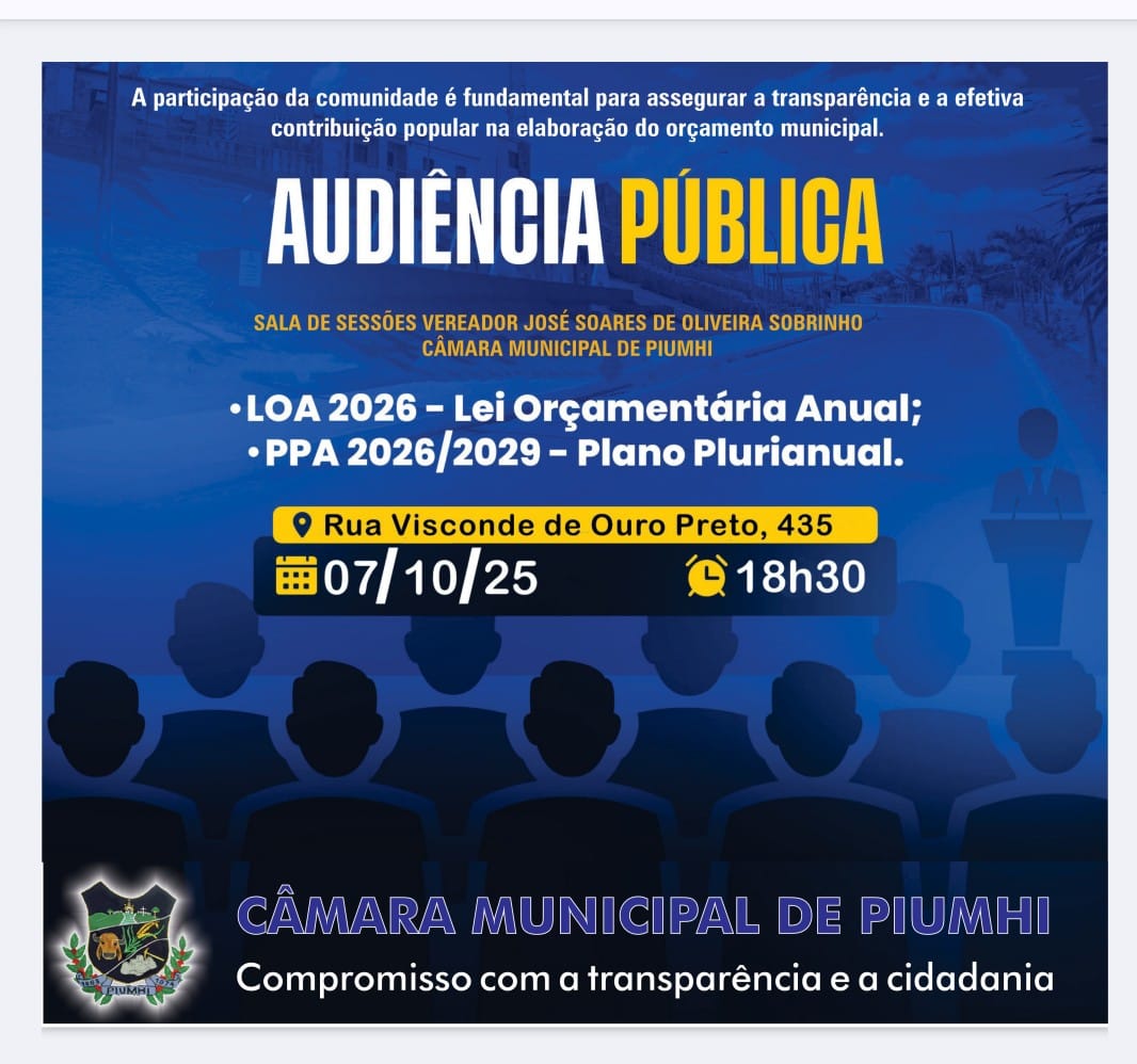 CÂMARA MUNICIPAL DE PIUMHI CONVIDA PARA AUDIÊNCIA PÚBLICA