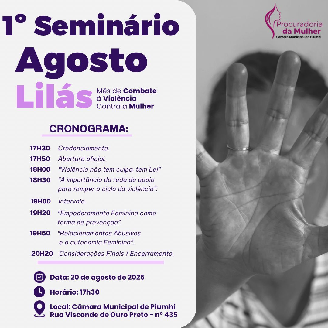CÂMARA MUNICIPAL DE PIUMHI PROMOVE 1º SEMINÁRIO AGOSTO LILÁS