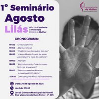 CÂMARA MUNICIPAL DE PIUMHI PROMOVE 1º SEMINÁRIO AGOSTO LILÁS