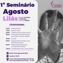 CÂMARA MUNICIPAL DE PIUMHI PROMOVE 1º SEMINÁRIO AGOSTO LILÁS