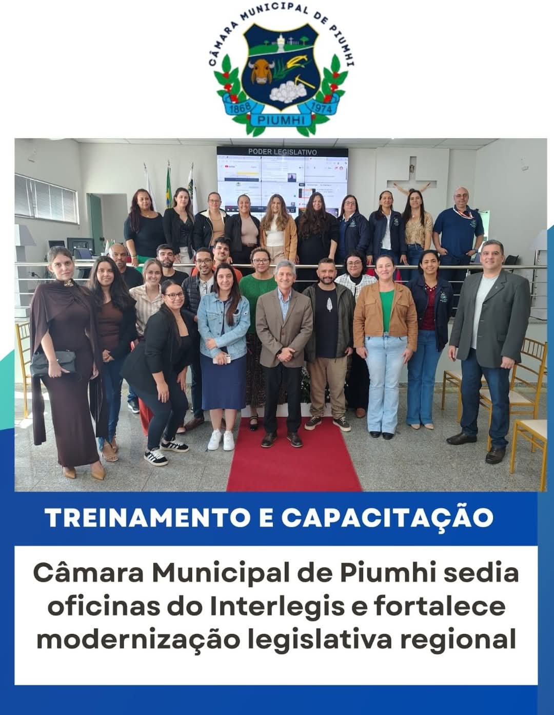 CÂMARA MUNICIPAL DE PIUMHI SEDIA OFICINAS DO INTERLEGIS E FORTALECE MODERNIZAÇÃO LEGISLATIVA REGIONAL