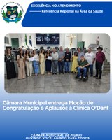 CÂMARA MUNICIPAL ENTREGA MOÇÃO DE CONGRATULAÇÃO E APLAUSOS À CLÍNICA O'DANT