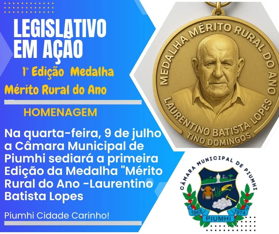 CÂMARA REALIZA 1ª EDIÇÃO DA MEDALHA MÉRITO RURAL DO ANO