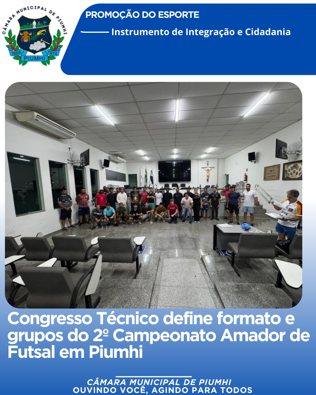 CONGRESSO TÉCNICO DEFINE FORMATO E GRUPOS DO 2º CAMPEONATO AMADOR DE FUTSAL EM PIUMHI
