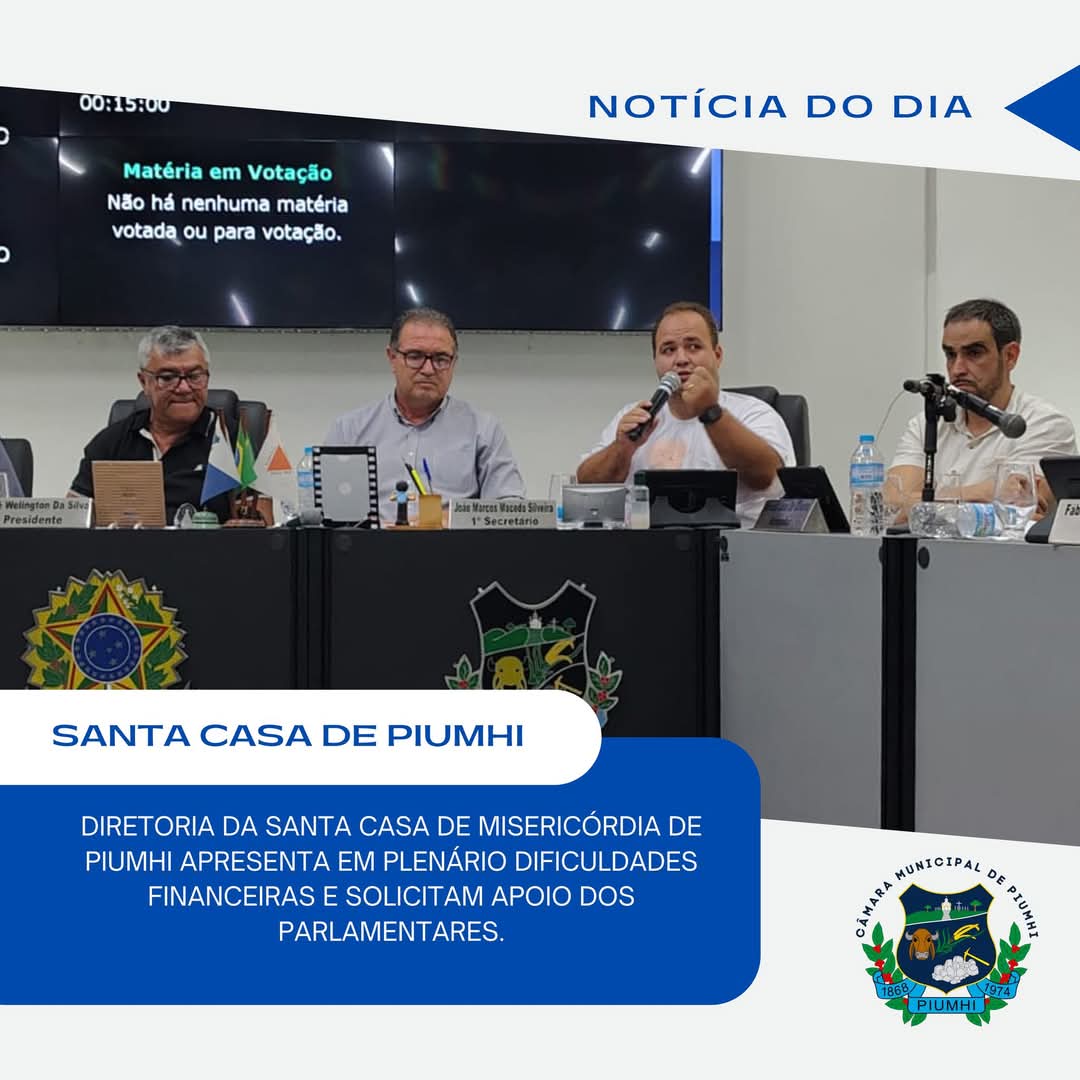 DIREÇÃO DA SANTA CASA PARTICIPA DA SESSÃO ORDINÁRIA
