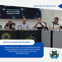 DIREÇÃO DA SANTA CASA PARTICIPA DA SESSÃO ORDINÁRIA