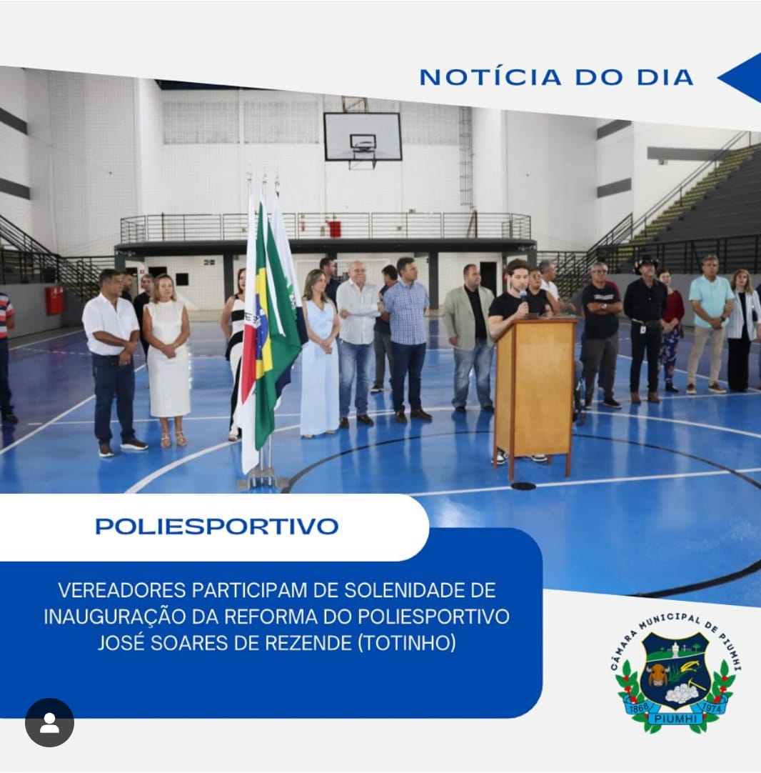INAUGURAÇÃO DA REFORMA DO POLIESPORTIVO