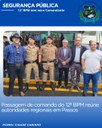 PASSAGEM DE COMANDO DO 12º BPM REÚNE AUTORIDADES REGIONAIS EM PASSOS