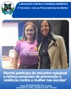 PIUMHI PARTICIPA DE ENCONTRO ESTADUAL E REFORÇA PROPOSTA DE PREVENÇÃO À VIOLÊNCIA CONTRA A MULHER NAS ESCOLAS