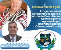 PRAÇA RECEBERÁ O NOME DE DONA DALVA: HOMENAGEM É APROVADA POR UNANIMIDADE NA CÂMARA MUNICIPAL