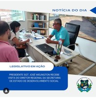 PRESIDENTE DA CÂMARA FALA COM A DIREÇÃO REGIONAL DA SEDESE
