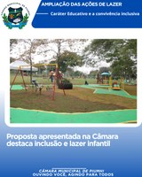 PROPOSTA APRESENTADA NA CÂMARA DESTACA INCLUSÃO E LAZER INFANTIL