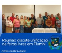 REUNIÃO DISCUTE UNIFICAÇÃO DE FEIRAS LIVRES EM PIUMHI