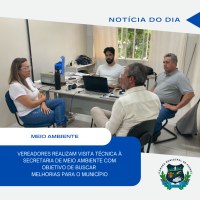 SECRETARIA DE MEIO AMBIENTE RECEBE VISITA TÉCNICA 