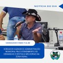 VEREADOR ‘FÁBIO TULIM’ AGRADE ADMINISTRAÇÃO MUNICIPAL PELO ATENDIMENTO ÀS DEMANDAS E DESTACA MELHORIAS NA ZONA RURAL VEREADOR ‘FÁBIO TULIM’ AGRADE ADMINISTRAÇÃO MUNICIPAL PELO ATENDIMENTO ÀS DEMANDAS E DESTACA MELHORIAS NA ZONA RURAL