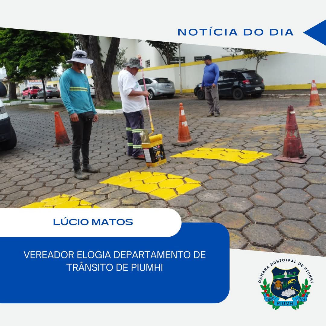 VEREADOR ELOGIA DEPARTAMENTO DE TRÂNSITO DE PIUMHI