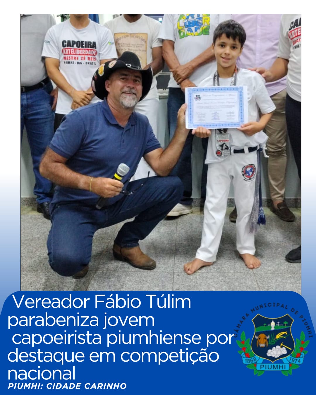 VEREADOR 'FÁBIO TÚLIM' PARABENIZA JOVEM CAPOEIRISTA PIUMHIENSE POR DESTAQUE EM COMPETIÇÃO NACIONAL