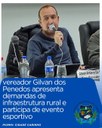 VEREADOR GILVAN DOS PENEDOS APRESENTA DEMANDAS DE INFRAESTRUTURA E PARTICIPA DE EVENTO ESPORTIVO
