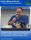 VEREADOR JOÃO MARCOS SOLICITA COLETA REGULAR DE LIXO E PODA DE VEGETAÇÃO NO BAIRRO BELA VISTA