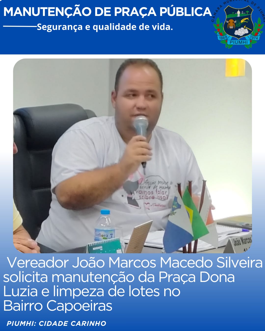 VEREADOR JOÃO MARCOS SOLICITA MANUTENÇÃO DA PRAÇA DONA LUZIA E LIMPEZA DE LOTERS NO BAIRRO CAPOEIRAS