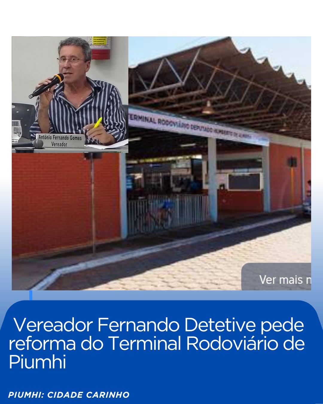 VEREADOR PEDE REFORMA DO TERMINAL RODOVIÁRIO DE PIUMHI