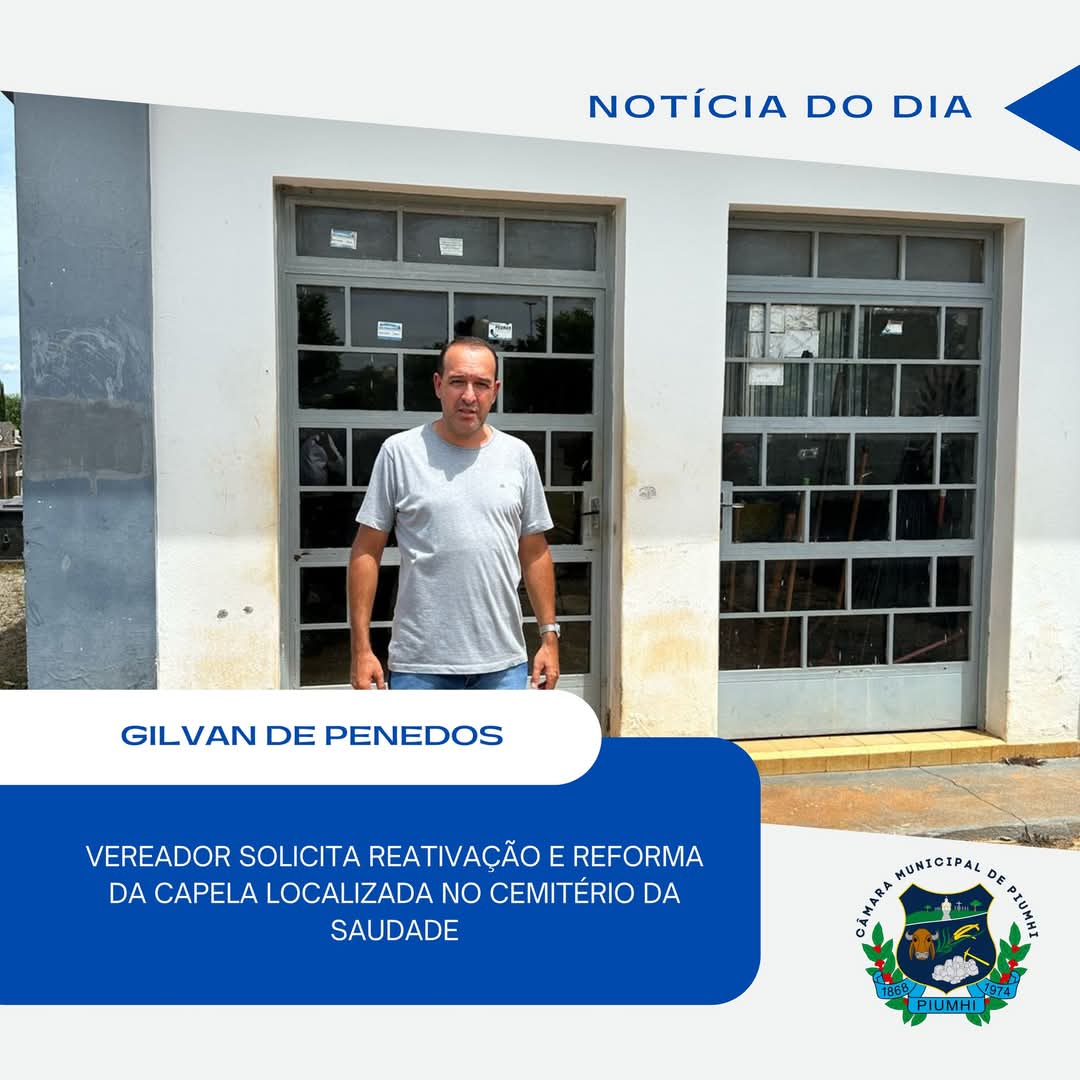 VEREADOR QUER MELHORIAS NA CAPELA DO CEMITÉRIO