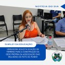 VEREADORA SHIRLEY DA EDUCAÇÃO SOLICITA DOAÇÃO DE TERRENO PARA A CONSTRUÇÃO DA SEDE DA ASSOCIAÇÃO DAS MULHERES DE PEITO VEREADORA SHIRLEY DA EDUCAÇÃO SOLICITA DOAÇÃO DE TERRENO PARA A CONSTRUÇÃO DA SEDE DA ASSOCIAÇÃO DAS MULHERES DE PEITO