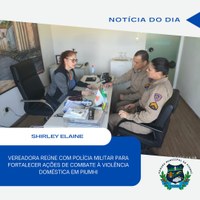 VEREADORA SHIRLEY ELAINE SE REÚNE COM POLÍCIA MILITAR PARA FORTALECER AÇÕES DE COMBATE A VIOLÊNCIA DOMÉSTICA EM PIUMHI