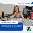 VEREADORA SHIRLEY PROPÔE CRIAÇÃO DA PROCURADORIA DA MULHER NA CÂMARA MUNICIPAL DE PIUMHI