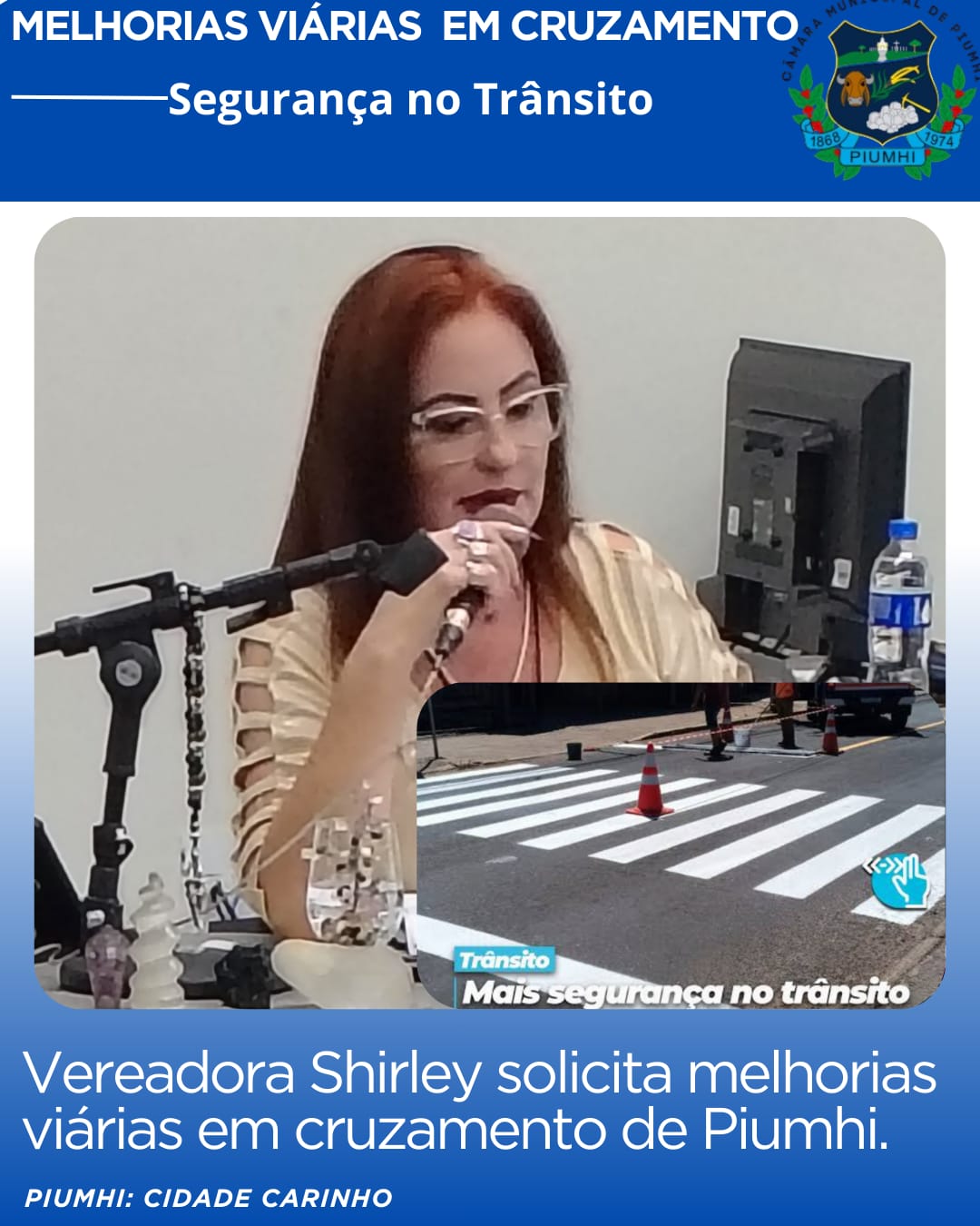 VEREADORA SHIRLEY SOLICITA MELHORIAS VIÁRIAS EM CRUZAMENTO 
