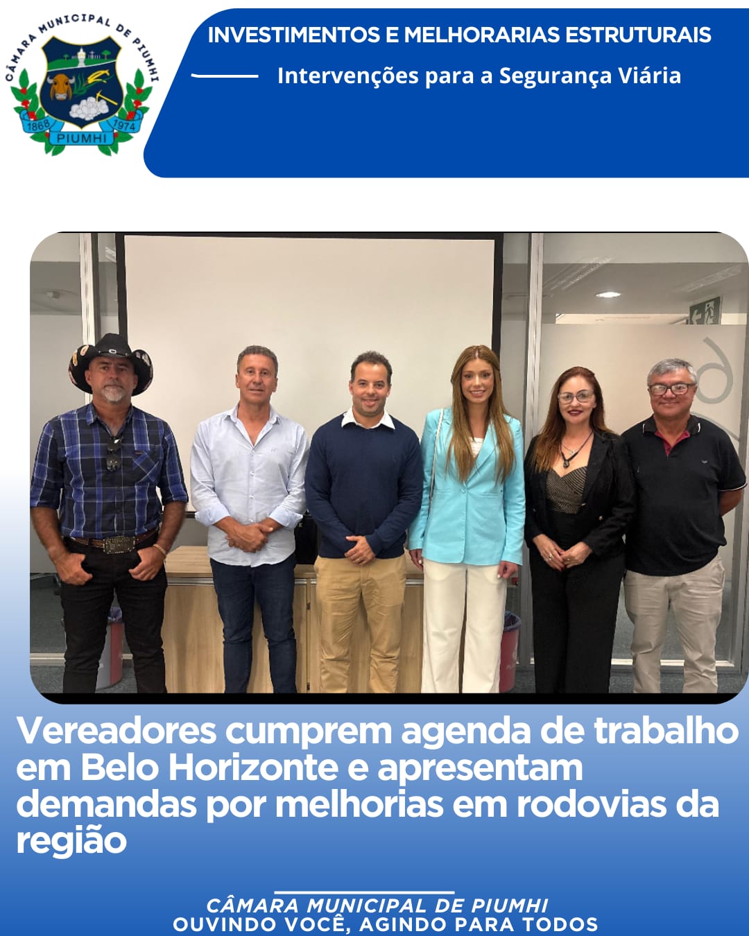 VEREADORES CUMPREM AGENDA DE TRABALHO EM BELO HORIZONTE E APRESENTAM DEMANDAS POR MELHORIAS EM RODOVIAS DA REGIÃO