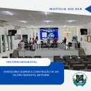 VEREADORES QUEREM A CONSTRUÇÃO DE UM VELÓRIO MUNICIPAL