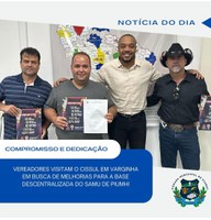 VEREADORES VISITAM A CISSUL – VARGINHA EM BUSCA DE MELHORIAS PARA A BASE DE PIUMHI